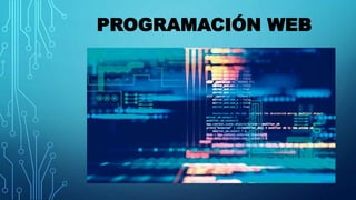 PROGRAMACIÓN WEB