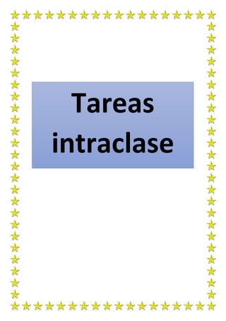 Tareas
intraclase
 