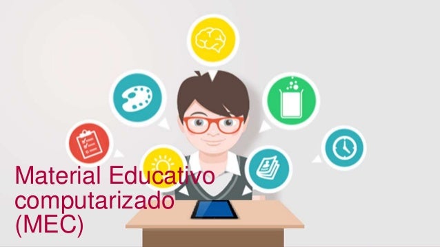 Resultado de imagen para mec material educativo computarizado