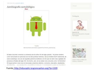 Fuente: http://educaptic.iesgrancapitan.org/?p=1339
 