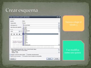Vamos a elegir el
t{itulo 3

Y se modifica
como uno quiera

 
