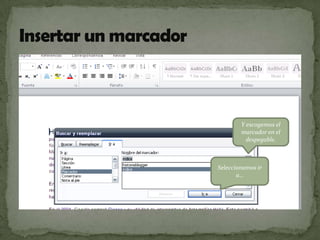 Y escogemos el
marcador en el
despegable.

Seleccionamos ir
a…

 