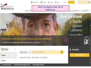 Abrir la página web de la
biblioteca.
 