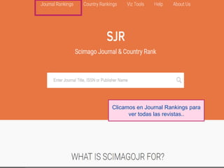 Clicamos en Journal Rankings para
ver todas las revistas..
 