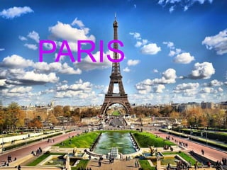 PARIS
 
