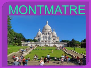MONTMATRE
 
