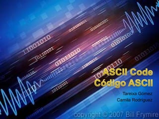 Tareixa Gómez
Camila Rodríguez
 