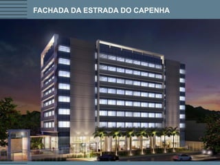 FACHADA DA ESTRADA DO CAPENHA
 