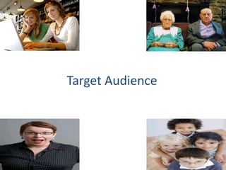 Target Audience  