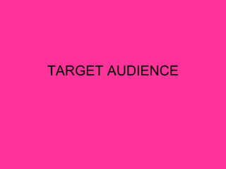 Target audience