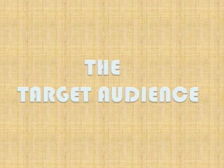 Target audience - Shahrukh