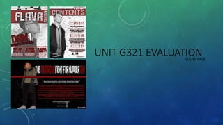 UNIT G321 EVALUATIONLOUIS HALE
 