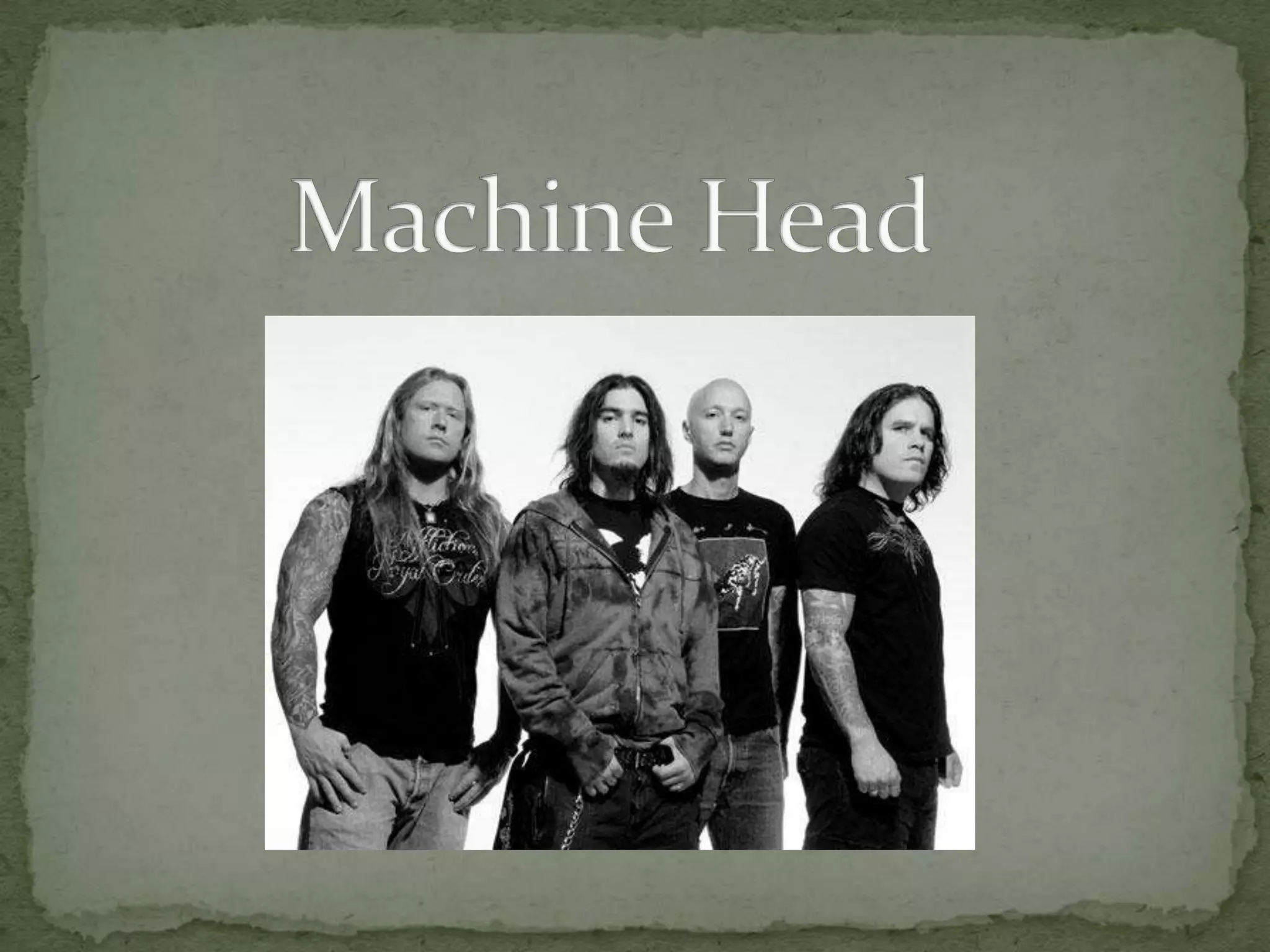 Machine Head
