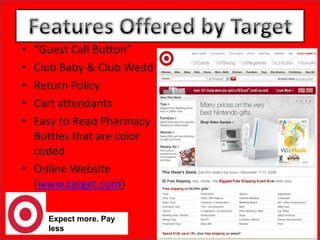 Gives 5% of their income each week to communities where Target guest and team members live and workExpect more. Pay less