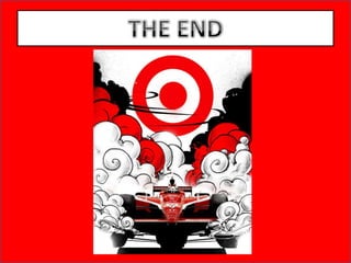 ConclusionWe have presented the areas that make Target is a successful organizationTheir involvement with the community & environment has gained the respect of customersTargets products and services have been innovated and geared to the futureManagement’s organization & beliefs has allowed them to be a successful business with a positive financial futureThese are all aspects that categorize Target as a leading Fortune 500 companyExpect more. Pay less