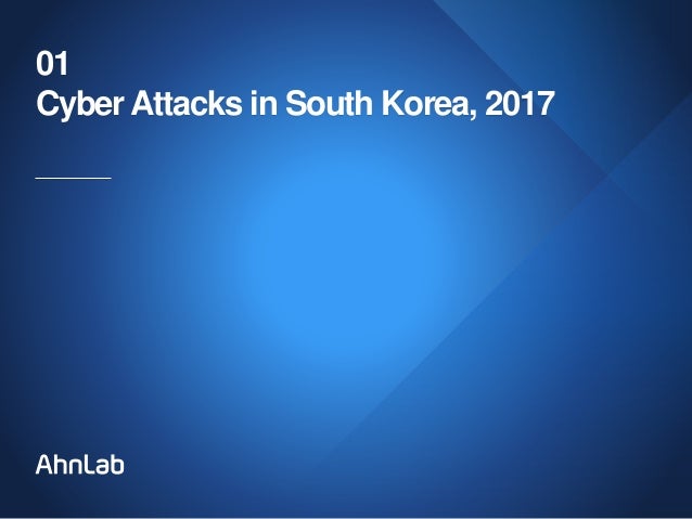 Targeted attacks on major industry sectors in south korea 20171201 cha minseok_avar 2017 beijing_full version Slide 3