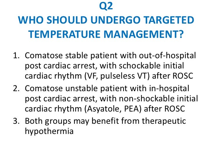 Targeted Temperature Management (Therapeutic Hypothermia) in Critica…
