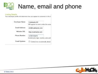Name, email and phone
 
