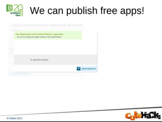 We can publish free apps!
 