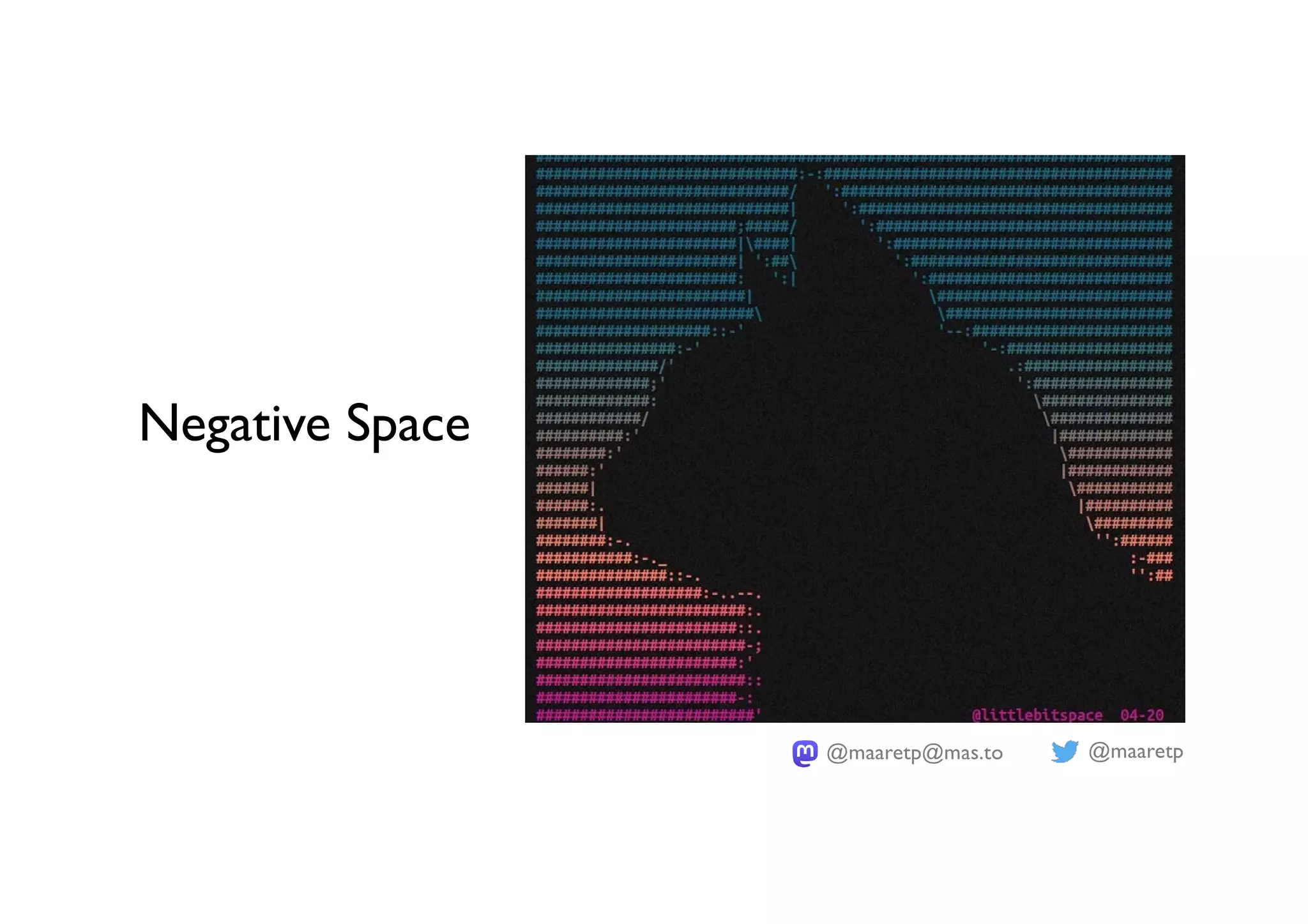 @maaretp
@maaretp@mas.to
Negative Space
 