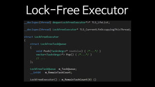 Lock-Free Executor
 