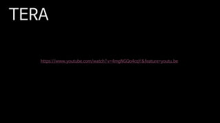 TERA
https://www.youtube.com/watch?v=4mgNGQo4cqY&feature=youtu.be
 