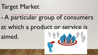 Target Market Entrep target market-entrepreneurship grade 10.pptx