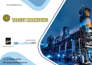 Authorized Dealer
www.targetgroup.co.in
 