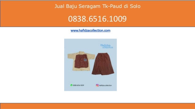 0838 6516 1009 jual baju  seragam tk paud Solo  Klaten