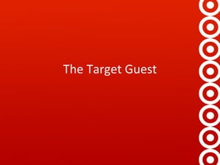 The Target Guest 
