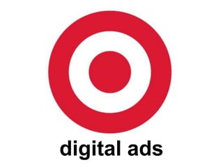 digital ads

 