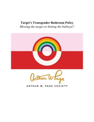 Target’s Transgender Bathroom Policy
Missing the target or hitting the bullseye?
 