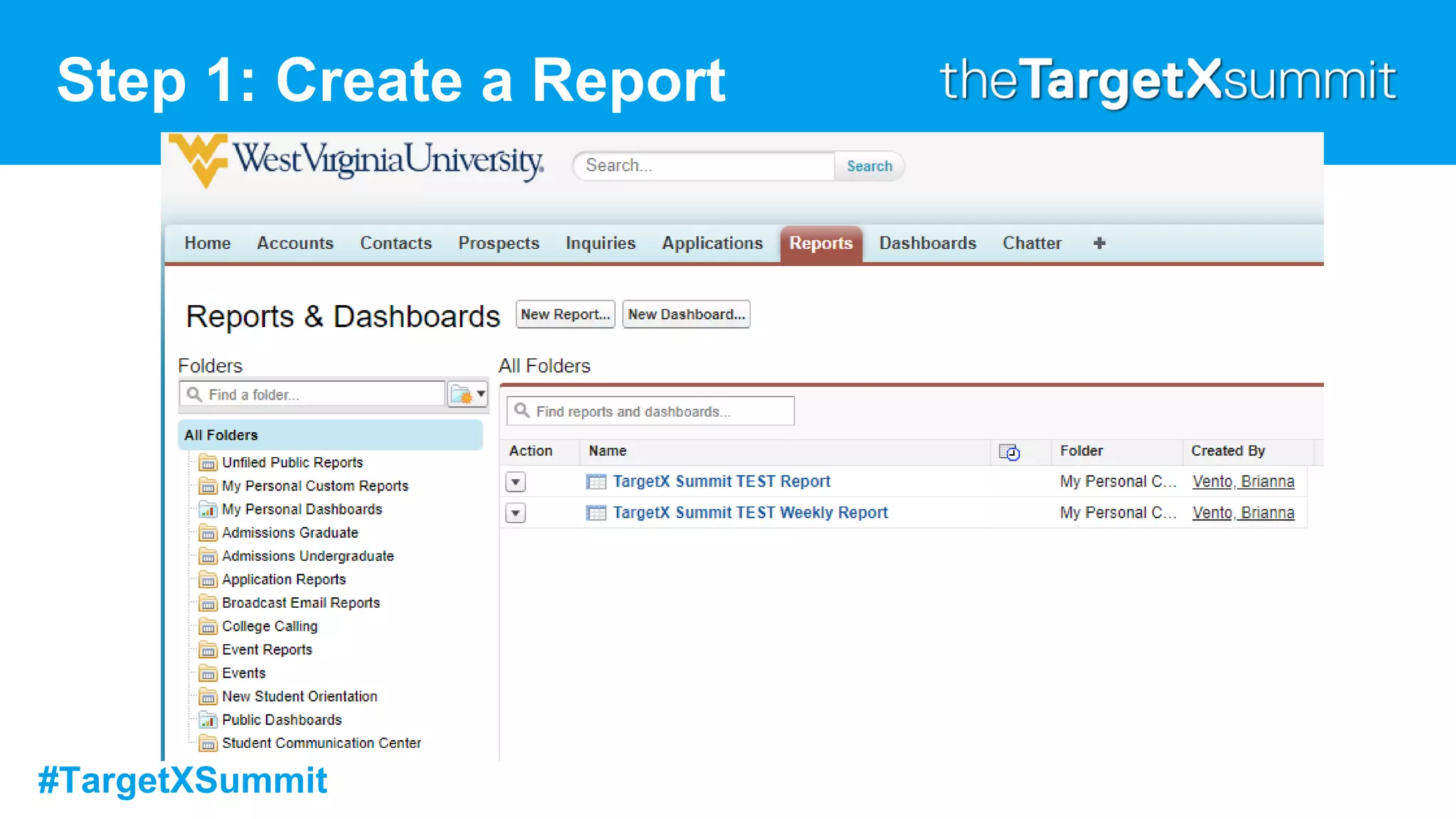 #TargetXSummit
Step 1: Create a Report