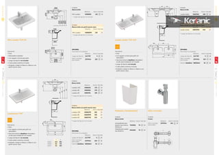 Lavabo doble TOP 120
Descripción
• Gres
• Con agujero central para grifo sin
rebosadero
• Opcional sistema Idealflow rebosadero
oculto para instalación sin mueble
• Juego de fijación no incluido
• Cubre pileta cerámica incluida
• Acabado a elegir en Blanco o Blanco con
perfil marrón claro
Pedestal y Semipedestal
Acabado
Blanco brillo
Referencia Precio € Stock Palet
semipedestal para
lavavos top (menos
50x41cm)
T429301 75 10
Pedestal para lavabo
top 50x41cm
K011601 75 10
A BA B
K0862 1015 885
K0839 815 725
K0837 615 500
* Juego de fijación no incluido
* Juego de fijación no incluido
* Juego de fijación no incluido
NOVEDAD
NOVEDAD
Mini Lavabo TOP 50
Acabado
Blanco brillo
Referencia Precio € Stock Palet
Mini Lavabo K086801 125 10
Acabado
Blanco brillo
Referencia Precio € Stock Palet
Lavabo doble K087001 450 10
Acabado
Blanco brillo
Referencia Precio € Stock Palet
Lavabos 100 K086201 375 10
Lavabos 80 K083901 275 10
Lavabos 60 K083701 195 10
Lavamanos TOP
Descripción
• Gres
• Con agujero central para grifo sin
rebosadero
• Opcional sistema Idealflow rebosadero
oculto para instalación sin mueble
• Juego de fijación no incluido
• Cubre pileta cerámica incluida
• Acabado a elegir en Blanco o Blanco con
perfil marrón claro
Descripción
• Gres
• Rebosadero estándar
• Con agujero central para grifo
• Juego de fijación no incluido
• Cubre pileta cerámica incluida
• Acabado a elegir en Blanco o Blanco con
perfil marrón claro
Ø35
490
205
70
500
850
795
580
530
280
615
300
170
120
80
470
150
850
795
580
530
280
80
470
150
300
Ø35
490
205
70
B
A
80
490
205
70
500
600
850
795
580
530
300
1215
170
120
280300
80
470
150
280300
80
490
205
70
500
600
300
1215
170
120
280300
80
470
150
280300
80
Ø35
490
205
70
500
600
300
1215
170
120
280300
80
470
150
280300
Acabado
Blanco brillo con perfil marrón claro
Referencia Precio € Stock Palet
Mini Lavabo K0868FM 150 10
Acabado
Blanco brillo con perfil marrón claro
Referencia Precio € Stock Palet
Lavabo doble K0870FM 540 10
Acabado
Blanco brillo con perfil marrón claro
Referencia Precio € Stock Palet
Lavabos 100 K0862FM 450 10
Lavabos 80 K0839FM 330 10
Lavabos 60 K0837FM 234 10
* Juego de fijación no incluido
* Juego de fijación no incluido
* Juego de fijación no incluido
OPCIONAL
Para todos los acabados
Referencia Precio € Stock Palet
Juego de fijación J117767 5 10
Sifón cromado
para lavabo
J3747AA 103 10
Sistema Idealflow N8326AA 35 10
Sifón cromado
Acabado
Cromo
Referencia Precio € Stock Palet
Sifón cromado
para lavabo
J3747AA 103 10
OPCIONAL
Para todos los acabados
Referencia Precio € Stock Palet
Juego de fijación J117767 5 10
Sifón cromado
para lavabo
J3747AA 103 10
OPCIONAL
Para todos los acabados
Referencia Precio € Stock Palet
Juego de fijación J117767 5 10
Sifón cromado
para lavabo
J3747AA 103 10
Sistema Idealflow N8326AA 35 10
17
TONICIISERIEMUEBLESYLAVABOS
01
16
TONICIISERIE
MUEBLESYLAVABOS
01
 