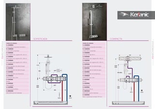 203
ARCHIMODULESERIEARCHIMODULE
01
202
ARCHIMODULESERIE
ARCHIMODULE
01
SOFISTICADA COMPACTA
Listado de módulos
1 × A1500NU
Cuerpo interno empotrado termostático
4 × A1501NU
Cuerpo interno empotrado
1 × A1504AA
Placa exterior de 1 agujero 83 × 83 cm
1 × A1505AA
Placa exterior de 2 agujeros 83 × 166 cm
1 × A1506AA
Placa exterior de 3 agujeros 83 × 249 cm
1 × A1544AA
Mando regulador de salida de agua
1 × A1545AA
Mando regulador de salida de agua
1 × A1548AA
Mando regulador de temperatura
1 × A3306AA
IDEALFLEX tubo 1,75m
1 × A1519AA
Ducha
1 × A1521AA
Toma a pared
1 × A1530AA
Columna ducha 90cm
1 × B9443AA
IDEALRAIN duchón individual
Listado de módulos
1 × A1500NU
Cuerpo interno empotrado termostático
4 × A1501NU
Cuerpo interno empotrado
1 × A1503NU
Guía de montaje 60cm
1 × A1504AA
Placa exterior de 1 agujero 83 × 83 cm
1 × A1507AA
Placa exterior de 4 agujeros 83 × 332 cm
1 × A1544AA
Mando regulador de salida de agua
1 × A1545AA
Mando regulador de salida de agua
1 × A1548AA
Mando regulador de temperatura
1 × A3306AA
IDEALFLEX tubo 1,75m
1 × A1519AA
Ducha
1 × A1520AA
Soporte ducha
1 × A1529AA
Barra ducha 90 cm
1 × B9443AA
IDEALRAIN duchón individual
1 × A1524AA
Brazo a pared para rociador 370 mm
 