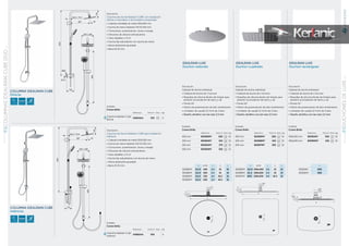 COLUMNA IDEALRAIN CUBE
Indirecta
Descripción
Columna de ducha Idealrain CUBE para instalación
indirecta
• Cabezal orientable de metal 200x200 mm
• Ducha de mano Idealrain M3 Ø 100 mm
• 3 funciones: pulverización, lluvia y masaje
• Difusores de silicona anticalcáreos
• Tubo Idealflex 1,75 mTubo Idealflex 1,75 mT
• Ducha fija redudntante con ducha de mano
• Altura deslizante ajustable
• Barra Ø 25 mm
Acabado
Cromo Brillo
Referencia Precio € Stock Caja
Columna Idealrain Cube
indirecta
A5862AA 350 6
IDEALRAIN LUXE
Duchon redondo
IDEALRAIN LUXE
Duchon cuadrado
IDEALRAIN LUXE
Duchon rectangular
Descripción
Cabezal de ducha individual.
• Cabezal de ducha de 1 función
• Boquillas de silicona fáciles de limpiar para
prevenir acumulación de sarro y cal
• Pivota 10o
• Patrón de pulverización de alto rendimiento
• Limitador de caudal 12 l/min de 3 bars
• Diseño ultrafino con tan solo 2,5 mm
Descripción
Cabezal de ducha individual.
• Cabezal de ducha de 1 función
• Boquillas de silicona fáciles de limpiar para
prevenir acumulación de sarro y cal
• Pivota 10o
• Patrón de pulverización de alto rendimiento
• Limitador de caudal 12 l/min de 3 bars
• Diseño ultrafino con tan solo 2,5 mm
Descripción
Cabezal de ducha individual.
• Cabezal de ducha de 1 función
• Boquillas de silicona fáciles de limpiar para
prevenir acumulación de sarro y cal
• Pivota 10o
• Patrón de pulverización de alto rendimiento
• Limitador de caudal 12 l/min de 3 bars
• Diseño ultrafino con tan solo 2,5 mm
Acabado
Cromo Brillo
Referencia Precio € Stock Caja
400 mm B0386MY 500 10
300 mm B0385MY 425 10
250 mm B0384MY 375 10
200 mm B0383MY 350 12
Acabado
Cromo Brillo
Referencia Precio € Stock Caja
400 mm B0389MY 500 10
300 mm B0388MY 425 10
200 mm B0387MY 350 10
Acabado
Cromo Brillo
Referencia Precio € Stock Caja
400x250 mm B0391MY 500 10
300x200 mm B0390MY 425 10
A B/MM C D EA B/MM C D E
B0386MY G1/2 400 2,5 53 5353 53
B0385MY G1/2 300 2,4 552,4 55 32
B0384MY G1/2 250 2,4 46,5 32
B0383MY G1/2 200 2,4 46,5 32
A B/MM C D EA B/MM C D E
B0389MY G1/2 400x400 2,5 53 5353 53
B0388MY 22,5 300x300 2,4 552,4 55 32
B0387MY Ø23 200x200 2,4 46,5 32
A
B0391MY 400
B0390MY 300
A
D
6
C
E
B
ø34
NOVEDAD
COLUMNA IDEALRAIN CUBE
Directa
Descripción
Columna de ducha Idealrain CUBE con instalación
directa a mezclador o termostático empotrado
• Cabezal orientable de metal 200x200 mm
• Ducha de mano Idealrain M3 Ø 100 mm
• 3 funciones: pulverización, lluvia y masaje
• Difusores de silicona anticalcáreos
• Tubo Idealflex 1,75 mTubo Idealflex 1,75 mT
• Ducha fija redundante con ducha de mano
• Altura deslizante ajustable
• Barra Ø 25 mm
Acabado
Cromo Brillo
Referencia Precio € Stock Caja
Columna Idealrain Cube
directa
A5834AA 325 6
229
DUCHONESDELUXESERIEIDEALRAIN
01
228
COLUMNASIDEALRAINCUBEDUOSERIE
IDEALRAIN
01
 