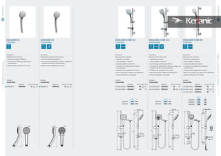 NOVEDAD
NOVEDAD
33
55
80
225
G1/2
Acabado
Cromo Brillo
Referencia Precio € Stock Caja
Idealrain S3 B9401AA 20 16
IDEALRAIN S3
3 funciones
Descripción
Teleduchas ducha de 3 funciones.
• Ducha extraíble de Ø80mm
• 3 funciones: pulverización, lluvia y masaje con
difusores de silicona anticalcáreos
• Reductor de caudal 8 l/min 3 bars
33 80
225
G1/2
Acabado
Cromo Brillo
Referencia Precio € Stock Caja
Idealrain S1 B9400AA 10 16
IDEALRAIN S1
1 función
Descripción
Teleducha de 1 función.
• Ducha extraíble de Ø80mm
• 1 función con difusores de silicona
anticalcáreos
• Reductor de caudal 8 l/min 3 bars
Descripción
Kits ducha de 1 función.
• Jabonera transparente
• Tubo Idealflex 1750mmTubo Idealflex 1750mmT
• Ducha extraíble de 100mm
• 1 función con difusores de silicona
anticalcáreos
• Reductor de caudal 8 l/min 3 bars
• Barra ducha 600, 720 o 900mm de Ø20,6mm
• Soporte deslizante orientable
IDEALRAIN CUBE M1
1 función
Acabado
Cromo Brillo
Referencia Precio € Stock Caja
Con barra 60cm B0006AA 55 10
Con barra 72cm B0083AA 57 10
Con barra 90cm B0010AA 60 10
A B
B0006AA 609 550
B0083AA 724 675
B0010AA 909 850
IDEALRAIN CUBE XL1
1 función
Descripción
Kits ducha de 1 función.
• Jabonera cromada
• Tubo Idealflex 1750mmTubo Idealflex 1750mmT
• Ducha extraíble de 130mm
• 1 función con difusores de silicona
anticalcáreos
• Reductor de caudal 8 l/min 3 bars
• Barra ducha 600 o 900mm de Ø20,6mm
• Soporte deslizante orientable
Acabado
Cromo Brillo
Referencia Precio € Stock Caja
Con barra 60cm B0014AA 80 10
Con barra 90cm B0016AA 85 10
A BA B
B0014AA 600 540
B0016AA 900 840
Acabado
Cromo Brillo
Referencia Precio € Stock Caja
Con barra 60cm B0015AA 90 10
Con barra 90cm B0017AA 95 10
Descripción
Kits ducha de 3 funciones.
• Jabonera cromada
• Tubo Idealflex 1750mmTubo Idealflex 1750mmT
• Ducha larga extraíble de 130mm
• 3 funciones: pulverización, lluvia y masaje con
difusores de silicona anticalcáreos
• Reductor de caudal 8 l/min 3 bars
• Barra ducha 600 o 900mm de Ø20,6mm
• Soporte deslizante orientable
IDEALRAIN CUBE XL3
3 funciones
A BA B
B0015AA 600 540
B0017AA 900 840
241
KITSDUCHACUBESERIEIDEALRAINCUBE
01
240
TELEDUCHASSERIE
IDEALRAIN
01
 
