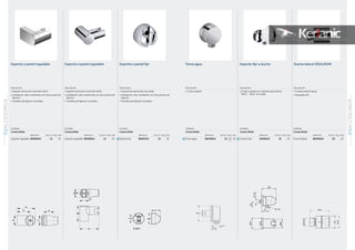 Acabado
Cromo Brillo
Referencia Precio € Stock Caja
Soporte fijo A2406AA 35 10
Acabado
Cromo Brillo
Referencia Precio € Stock Caja
Toma agua B9448AA 15 10
Acabado
Cromo Brillo
Referencia Precio € Stock Caja
Soporte regulable B0029AA 15 10
Descripción
• Codo a pared con soporte para ducha
M1/2” - M1/2” en metal
Descripción
• Codo a pared
Descripción
• Soporte de ducha móvil de metal
• Instalación ultra-resistente con dos puntos de
fijación
• Tornillos de fijación incluídosTornillos de fijación incluídosT
Descripción
• Cuerpo lateral Spray
• Ajustable 45o
Soporte fijo a duchaToma aguaSoporte a pared regulable Ducha lateral IDEALRAIN
Acabado
Cromo Brillo
Referencia Precio € Stock Caja
Ducha lateral B0400AA 65 10
Ø55,8 G1/2
G1/2
18
Descripción
• Soporte de ducha móvil de metal
• Instalación ultra-resistentec on dos puntos de
fijación
• Tornillos de fijación incluídosTornillos de fijación incluídosT
Soporte a pared regulable
Acabado
Cromo Brillo
Referencia Precio € Stock Caja
Soporte regulable B9468AA 15 10
Ø50
21
97
90
70
38
40
15
51
90
31 G 1/2
G1/2
35Ø70
Ø54
5
56,5
45°
Ø34
1/2GASF
Descripción
• Soporte de ducha fijo de metal
• Instalación ultra-resistente con dos puntos de
fijación
• Tornillos de fijación incluídosTornillos de fijación incluídosT
Soporte a pared fijo
Acabado
Cromo Brillo
Referencia Precio € Stock Caja
Soporte fijo B9467AA 15 10
23,5 ø58
47,1
B 9467 ..
249
ACCESORIOSSERIEIDEALRAIN
01
248
ACCESORIOSSERIE
IDEALRAIN
01
 