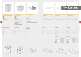 NOVEDAD
NOVEDAD
Acabado
Blanco brillo
Referencia Precio € Stock Palet
Estantería R4340WG 100 8
Mueble auxiliar con puerta
35x60 para mueble lavabo
Descripción
• Instalación a pared
• 1 puerta con sistema soft close
• Apertura reversible
• Altura 60 cm
• Con encimera cristal templado
Cajón auxiliar 35x35 para
mueble lavabo
Descripción
• Instalación a pared
• 1 cajón con sistema soft close
• Protector de plástico antideslizante en 2
colores a combinar: gris claro o marrón claro,
en el fondo del cajón
• Altura 35 cm
• Con encimera cristal templado
Mueble auxiliar con puerta 35x60
Acabado Referencia Precio € Stock Palet
Blanco brillo R4308WG 225 8
Gris claro R4308FA 225 8
Marrón claro R4308FC 225 8
Madera marrón R4308FF 225 8
Madera gris R4308FE 225 8
Cajón auxiliar 35x35
Acabado Referencia Precio € Stock Palet
Blanco brillo R4307WG 300 8
Gris claro R4307FA 300 8
Marrón claro R4307FC 300 8
Madera marrón R4307FF 300 8
Madera gris R4307FE 300 8
Encimera 60
Acabado Referencia Precio € Stock Palet
Blanco brillo R4321WG 115 10
Gris claro R4321FA 115 10
Marrón claro R4321FC 115 10
Madera marrón R4321FF 115 10
Madera gris R4321FE 115 10
Encimera 100
Acabado Referencia Precio € Stock Palet
Blanco brillo R4323WG 135 10
Gris claro R4323FA 135 10
Marrón claro R4323FC 135 10
Madera marrón R4323FF 135 10
Madera gris R4323FE 135 10
Encimera 80
Acabado Referencia Precio € Stock Palet
Blanco brillo R4322WG 130 10
Gris claro R4322FA 130 10
Marrón claro R4322FC 130 10
Madera marrón R4322FF 130 10
Madera gris R4322FE 130 10
Encimera 120
Acabado Referencia Precio € Stock Palet
Blanco brillo R4324WG 145 10
Gris claro R4324FA 145 10
Marrón claro R4324FC 145 10
Madera marrón R4324FF 145 10
Madera gris R4324FE 145 10
Encimera 50
Acabado Referencia Precio € Stock Palet
Blanco brillo R4320WG 100 10
Gris claro R4320FA 100 10
Marrón claro R4320FC 100 10
Madera marrón R4320FF 100 10
Madera gris R4320FE 100 10
Encimera para estructura 50
sin agujero
Encimeras para estructuras 60 y
80 sin agujero
Descripción
• Encimera de madera para utilizar sobre
estructura y convertirla en estantería
Descripción
• Encimeras de madera para utilizar sobre
estructuras y convertirlas en estanterías
Estanteria abierta 35
Descripción
• Metal pintado blanco
• Este modelo se coloca bajo el cajón auxiliar
• No se puede utilizar con el modulo de puerta
de altura 60 cm
• Instalación bajo mueble para aumentar la
capacidad de almacenaje
445
353
600
445
353
350
440
350
170
442
602 / 802
12
362
502
12
Encimeras para estructuras 100
y 120 sin agujero
Descripción
• Encimeras de madera para utilizar sobre
estructuras y convertirlas en estanterías
442 1002 / 1202
12
25
TONICIISERIEMUEBLESYLAVABOS
01
24
TONICIISERIE
MUEBLESYLAVABOS
01
 