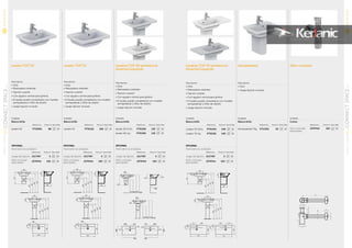 Sifón cromado
Acabado
Cromo
Referencia Precio € Stock Palet
Sifón cromado
para lavabo
J3747AA 103 10
NOVEDAD
NOVEDAD
Lavabos TOP 60 asimétricos
Derecha/Izquierda
Descripción
• Gres
• Rebosadero estándar
• Fijación a pared
• Con agujero central para grifería
• El lavabo puede completarse con mueble,
semipedestal o Sifón de diseño
• Juego fijación incluido
Acabado
Blanco brillo
Referencia Precio € Stock Palet
lavabo 60 Dcho. P731201 132 10
lavabo 60 Izq. P731301 132 10
Lavabos TOP 70 asimétricos
Derecha/Izquierda
Descripción
• Gres
• Rebosadero estándar
• Fijación a pared
• Con agujero central para grifería
• El lavabo puede completarse con mueble,
semipedestal o Sifón de diseño
• Juego fijación incluido
Acabado
Blanco brillo
Referencia Precio € Stock Palet
Lavabo 70 Dcho. P731401 140 10
Lavabo 70 Izq. P731501 140 10
380
175
60
850
795
615
565
280 280
150
280
145
700
175
125
80
475
275 Ø35
380
175
60
280 280
150
280
145
700
175
125
80
475
275
380
175
60
280 280
150
280
145
700
175
125
80
475
275
380
175
60
850
795
615
565
280 280
150
280
145
700
175
125
80
475
275
380
175
60
280 280
150
280
145
700
175
125
80
475
Ø35275
Acabado
Blanco brillo
Referencia Precio € Stock Palet
lavabo 50 P731001 98 10
Acabado
Blanco brillo
Referencia Precio € Stock Palet
Lavabo 55 P731101 106 10
Lavabo TOP 50 Lavabo TOP 55
Descripción
• Gres
• Rebosadero estándar
• Fijación a pared
• Con agujero central para grifería
• El lavabo puede completarse con mueble,
semipedestal o Sifón de diseño
• Juego fijación incluido
Descripción
• Gres
• Rebosadero estándar
• Fijación a pared
• Con agujero central para grifería
• El lavabo puede completarse con mueble,
semipedestal o Sifón de diseño
• Juego fijación incluido
Ø35
380
175
60
280 280
150
280
145
550
175
125
80
475
380
175
60
820
765
585
535
280 280
150
280
145
550
175
125
80
475
820
765
585
535
200
280
175
125
80
475
380
175
60
820
765
585
535
200 200
150
280
145
500
175
125
80
475
Ø35
380
175
60
200 200
150
280
145
500
175
125
80
475
380
175
60
200 200
150
280
145
500
175
125
80
475
380
175
60
820
765
585
535
280 280
150
280
145
550
175
125
80
475
380
175
60
280 280
150
280
145
550
175
125
80
475
OPCIONAL
Para todos los acabados
Referencia Precio € Stock Palet
Juego de fijación J117767 5 10
Sifón cromado
para lavabo
J3747AA 103 10
OPCIONAL
Para todos los acabados
Referencia Precio € Stock Palet
Juego de fijación J117767 5 10
Sifón cromado
para lavabo
J3747AA 103 10
OPCIONAL
Para todos los acabados
Referencia Precio € Stock Palet
Juego de fijación J117767 5 10
Sifón cromado
para lavabo
J3747AA 103 10
OPCIONAL
Para todos los acabados
Referencia Precio € Stock Palet
Juego de fijación J117767 5 10
Sifón cromado
para lavabo
J3747AA 103 10
41
CONNECTSPACESERIEMUEBLESYLAVABOS
01
40
CONNECTSPACESERIE
MUEBLESYLAVABOS
01
Acabado
Blanco brillo
Referencia Precio € Stock Palet
Semipedestal 7Kg E711301 62 10
Semipedestal
Descripción
• Gres
• Juego fijación incluido
 