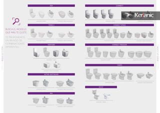 INODOROS Y BIDÉS
INODOROS Y BIDÉS
INODOROS Y BIDÉS
INODOROS Y BIDÉS
INODOROS Y BIDÉS
INODOROS Y BIDÉS
INODOROS Y BIDÉS
INODOROS Y BIDÉS
INODOROS Y BIDÉS
INODOROS Y BIDÉS
INODORO Y BIDÉ SUSPENDIDO
INODORO Y BIDÉ SUSPENDIDO
INODORO Y BIDÉ SUSPENDIDO
INODORO Y BIDÉ SUSPENDIDO
INODORO Y BIDÉ SUSPENDIDO
INODORO Y BIDÉ SUSPENDIDO
INODORO Y BIDÉ SUSPENDIDO
INODOROS SUSPENDIDOS
INODORO Y BIDÉ SUSPENDIDO
DEA
MIA
TONIC II
VENTUNO
ACTIVE-SOFTMOOD
104
SELECCIÓNSERIE
INODOROSYBIDÉS
01
BUSCA EL MODELO
QUE MÁS TE GUSTE
TE PROPONEMOS
UN MUNDO DE
COMBINACIONES
DIFERENTES...
105
SELECCIÓNSERIEINODOROSYBIDÉS
01
CONNECT
CONNECT SPACE
CONNECT FREEDOM
TEMPO
ECCO
 