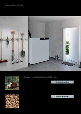 Tarifa doméstica 2017-2018
Una gama completa de calderas de biomasa
Las calderas de biomasa de Viessmann tienen
un rendimiento elevado y son muy eficientes en
el consumo de combustible. Están diseñadas
para funcionar tanto como generador de calor
único como complemento de calderas a gas,
gasóleo o sistemas solares.
Instalar una caldera de biomasa es apostar
de manera activa por la protección del medio
ambiente, pues calentar con madera no
produce emisiones contaminantes de CO2
.
Esto se explica en cuanto que el único dióxido
de carbono que se emite a la atmósfera es el
que la madera ha absorbido previamente para
su propio crecimiento.
A continuación, presentamos nuestra gama de
calderas de biomasa de aplicación doméstica
entre 6 y 99 kW.
La gasificación es la tecnología de última
generación de combustión de leña dentro del
ámbito doméstico. Las calderas Viessmann
someten la leña a una muy alta temperatura
con escasez de oxígeno, aprovechando así al
máximo su poder calorífico reducir al mínimo la
pédida de energía a través de humos y cenizas.
Los sistema de calefacción por pellets de
Viessmann incluyen todos los accesorios
necesarios (silos, sistemas de alimentación
neumático o tornillo sinfín...etc.) así como la
comodidad de una potente regulación digital
(Ecotronic) y el mando a distancia Vitotrol 350.
 