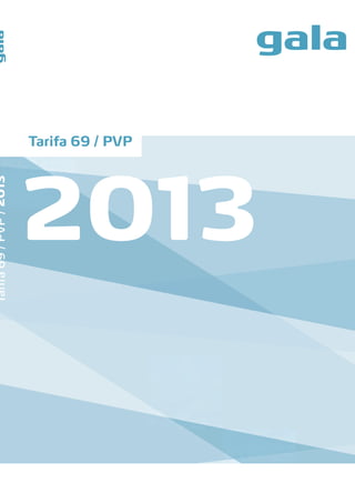 Tarifa 69 / PVP
Tarifa69/PVP/
a 69 / Pa 69 / PfariTTari VPa 69 / P
 