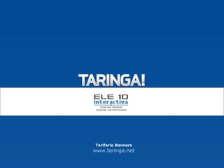 Tarifario Banners www.taringa.net 