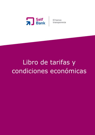 Libro de tarifas y
       condiciones económicas




VERSION 05/06/2009        ‐1‐
 