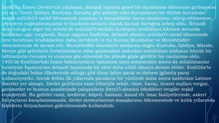 Endülüs Emevî Devleti’nin yıkılması, iktisadî hayatta genel bir duraklama dönemine girilmesine
yol açtı. Gerçi İşbîliye, Kurtuba, Gırnata gibi şehirler eski durumlarını bir ölçüde korudular;
ancak mülûkü’t-tavâif döneminde yaşanan iç karışıklıklar tarım alanlarının tahrip edilmesine,
şehirlerin yağmalanmasına ve bunların sonucu olarak da mal darlığına sebep oldu. İktisadî
durgunluğun diğer bir sebebi de mülûkü’t-tavâifin hıristiyan krallıklara ödemek zorunda
kaldıkları ağır vergilerdi. Buna rağmen Endülüs, iktisadî yönden mülûkü’t-tavâif döneminde
yine hıristiyan krallıklardan daha ilerideydi ve bu durum Murâbıtlar ve Muvahhidler
dönemlerinde de devam etti. Muvahhidler idaresinin sonlarına doğru Kurtuba, İşbîliye, Mâride,
Meriye gibi şehirlerin hıristiyanların eline geçmesinin ardından müslüman nüfusun büyük bir
bölümünün Gırnata ve civarına göç etmesiyle bu yörede gözle görülür bir canlanma oldu.
1492’de Endülüs’teki İslâm hâkimiyetinin tamamen sona ermesinden sonra da müslümanlar
hıristiyan İspanya’nın iktisadî hayatında bir süre daha etkili olmaya devam ettiler. Endülüs’te
de doğudaki İslâm ülkelerinde olduğu gibi dinar (altın para) ve dirhem (gümüş para)
kullanılıyordu. Ancak fethin ilk yıllarında paraların bir yüzünde daha sonra kaldırılan Latince
ibareler yer almıştı. Devlet gelirlerini esas itibariyle zekât, cizye, haraç, ticaret malları vergisi,
ganimetler ve humus arazilerinde çalışanların (benü’l-ahmâs) ödedikleri vergiler teşkil
etmekteydi. Bu gelirler cami, medrese, köprü, hamam, kanal vb. imar faaliyetlerinde, askerî
ihtiyaçların karşılanmasında, devlet memurlarının maaşlarının ödenmesinde ve kıtlık yıllarında
fakirlerin ihtiyaçlarının giderilmesinde kullanılırdı.
 