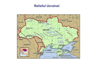 Relieful Ucrainei
 