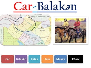 Car-Balakən



Car   Balakən   Katex   Tala   Muxax   Cənik
 