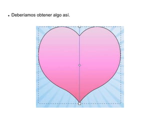  Deberíamos obtener algo así.
 