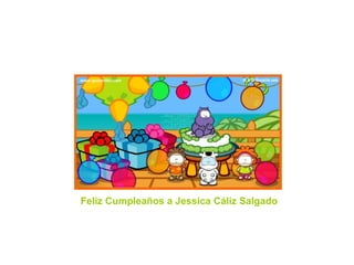 Feliz Cumpleaños a Jessica Cáliz Salgado 